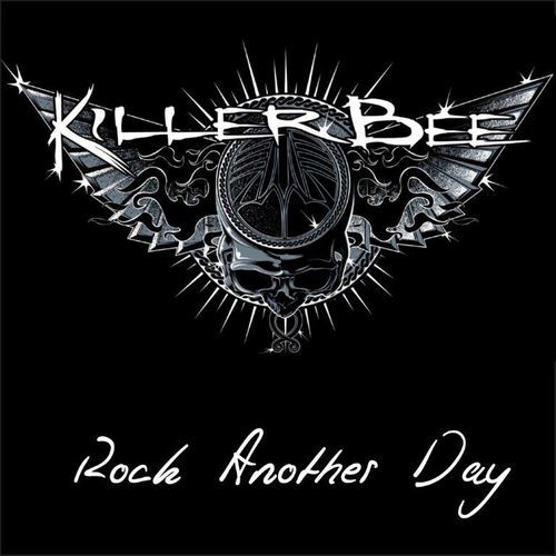 Killer Bee - Rock Another Day (2015)