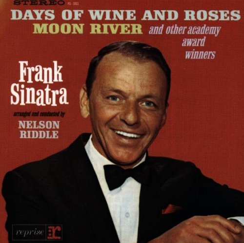 Frank Sinatra Sings Days of Wine and Roses, Moon River and Other Academy Award Winners