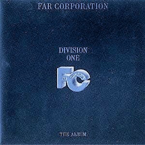 Far Corporation - Division one (1985)